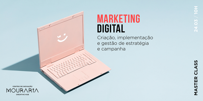 Masterclass em Marketing Digital – 24 de Março, Lisboa.