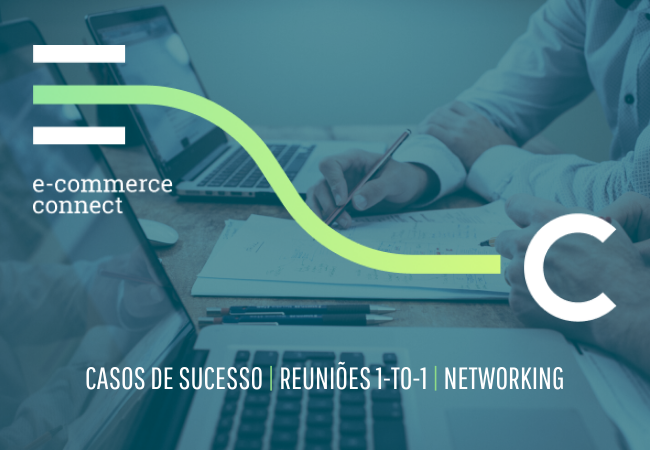 E-Commerce Connect: Lisboa 29 e 30 de janeiro 2020