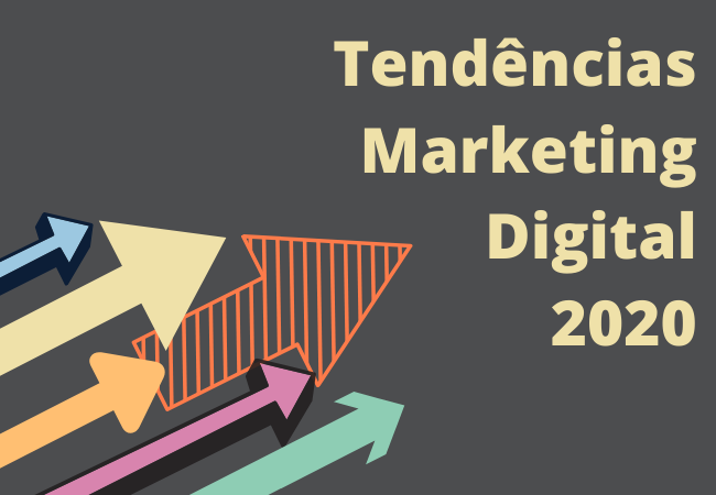 Tendências do Marketing Digital para 2020